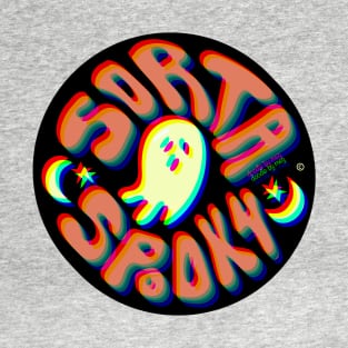 Sorta Spooky © 3D T-Shirt